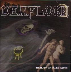 Deaflock : Reality Of False Pasts